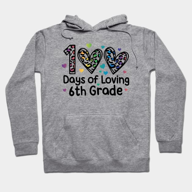 Loving 6th Grade Hoodie by busines_night